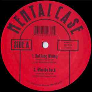 Mental Case - Nothing Wrong