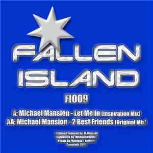 Michael Mansion - Let Me In / 2 Best Friends