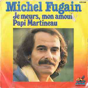 Michel Fugain - Papi Martineau