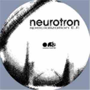 Neurotron - Specialization E.P.