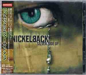 Nickelback = ニッケルバック - Silver Side Up = シルヴァー・サイド・アップ