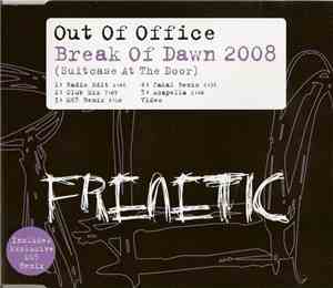 Out Of Office - Break Of Dawn 2008 (Suitcase At The Door)