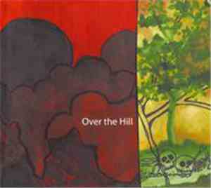 Over The Hill  - Over The Hill