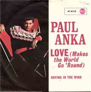 Paul Anka - Love (Makes The World Go 'Round)