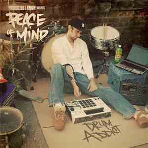 Peace Of Mind  - Drum Addict