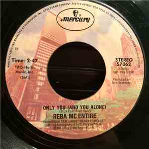 Reba Mc Entire - Only You (And You Alone) / Love By Love