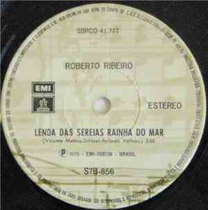 Roberto Ribeiro - Lenda Das Sereias Rainha Do Mar / Sinto