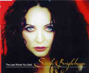 Sarah Brightman - The Last Words You Said