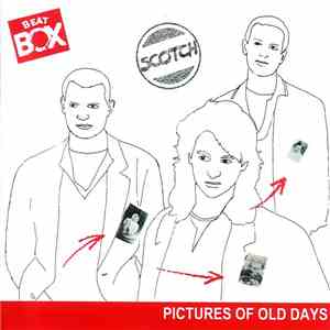 Scotch - Pictures Of Old Days