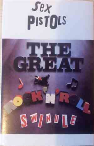 Sex Pistols - The Great Rock 'N' Roll Swindle