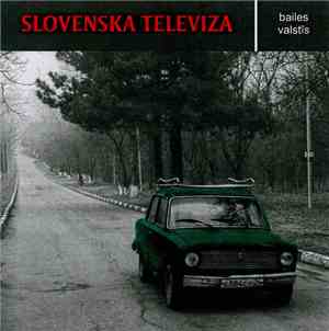 Slovenska Televiza - Bailes Valstīs
