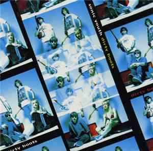 Sonic Youth - Dirty Boots