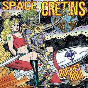 Space Cretins - Rocket Roll