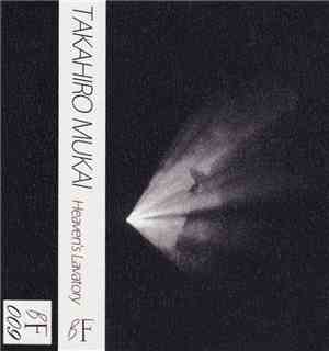 Takahiro Mukai - Heaven's Lavatory