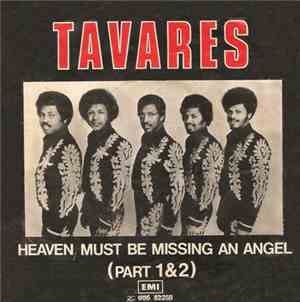 Tavares - Heaven Must Be Missing An Angel (Part 1+2)