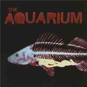 The Aquarium - The Aquarium