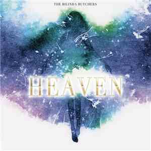 The Bilinda Butchers - Heaven