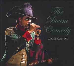 The Divine Comedy - Loose Canon (Live In Europe 2016-17)