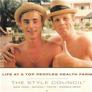 The Style Council - Life At A Top Peoples Health Farm