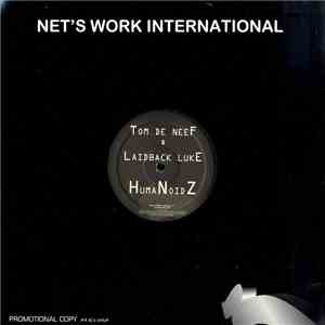 Tom De Neef & Laidback Luke - Humanoidz