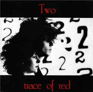Two - Trace Of Red / Regime
