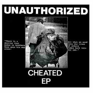 Unauthorized - Cheated EP