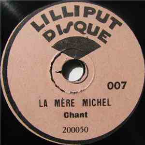 Unknown Artist - La Mère Michel / Le Roi Dagobert