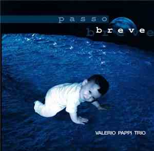 Valerio Pappi Trio - Passo Breve