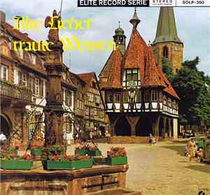 Various - Alte Lieder, Traute Weisen