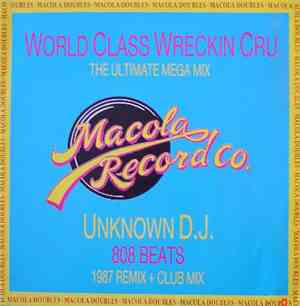 Various - World Class Wreckin' Cru Ultimate Mega Mix / 808 Beats