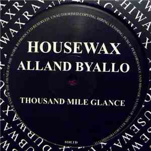 Alland Byallo - Thousand Mile Glance
