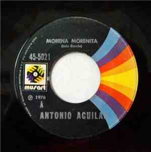 Antonio Aguilar - Morena Morenita / El Camisa De Fuera