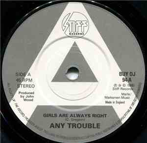 Any Trouble - Girls Are Always Right / No Idea