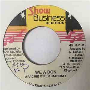 Apachie Girl & Mad Max  - We A Don