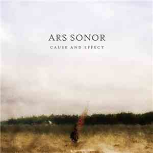 Ars Sonor - Cause And Effect