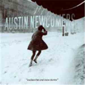 Austin Newcomers - Avalanches & Snow Storms