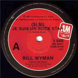 Bill Wyman - (Si Si) Je Suis Un Rock Star