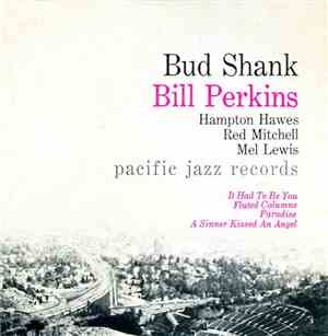 Bud Shank And Bill Perkins Quintet - Bud Shank And Bill Perkins Quintet