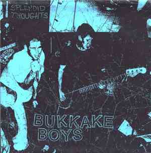 Bukkake Boys - Splendid Thoughts