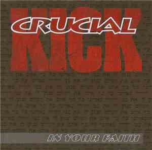 Crucial Kick - In Your Faith