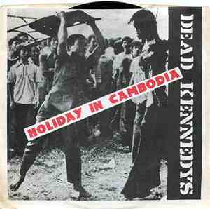 Dead Kennedys - Holiday In Cambodia