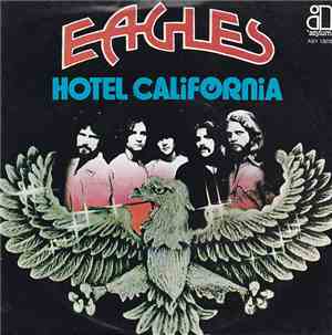 Eagles - Hotel California / Victim Of Love