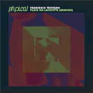 Francesco Tristano - Place On Lafayette (Remixes)