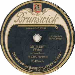 Fredric Fradkin - My Buddy / A Kiss In The Dark