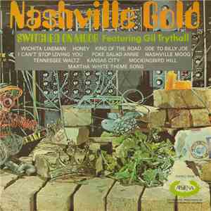 Gil Trythall - Nashville Gold (Switched On Moog)