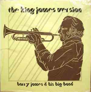 Harry James & His Big Band - The King James Version