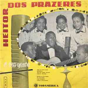 Heitor Dos Prazeres - Heitor Dos Prazeres e sua gente