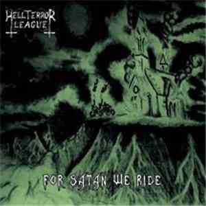 Hellterror League - For Satan We Ride