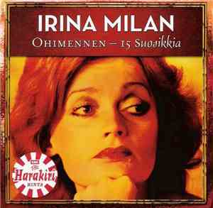 Irina Milan - Ohimennen: 15 Suosikkia