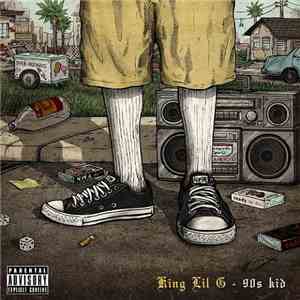 King Lil G - 90's Kid
